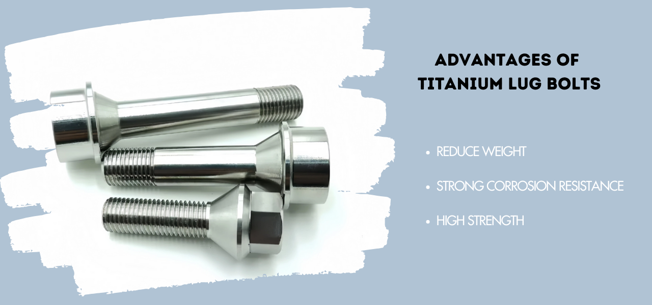 Advantages of titanium lug bolts